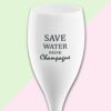 CHEERS NO. 1 SAVE WATER DRINK CHAMPAGNE SUPERGLAS 100ML WITH PRINT – Image 3