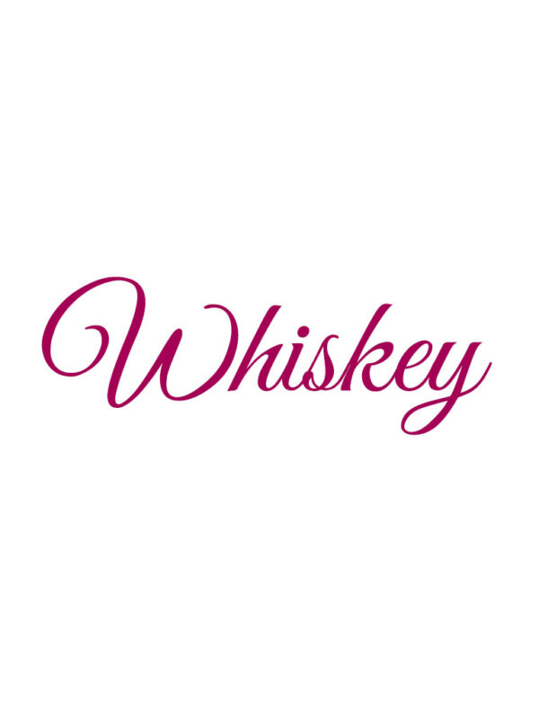 Whiskey